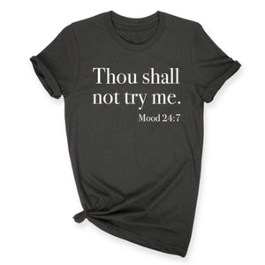 Thou Shall Not Scripture Tee